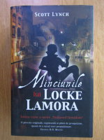 Scott Lynch - Minciunile lui Locke Lamora