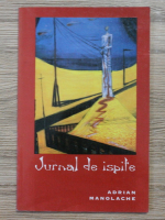 Adrian Manolache - Jurnal de ispite