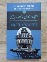Agatha Christie - Noapte nesfarsita