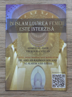 Ahmed Al-Amir - In islam lovirea femeii este interzisa