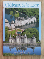 Armel de Wismes - Chateaux de la Loire