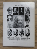B. I. Balan - Ratacind printre mecanicieni. Enciclopedie de buzunar
