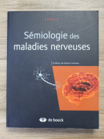 Christian Laterre - Semiologie des maladies nerveuses