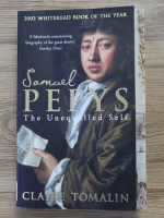 Claire Tomalin - Samuel Pepys. The unequalled self