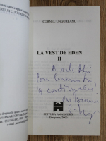 Cornel Ungureanu - La vest de Eden (volumul 2, cu autograful autorului)