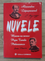 Anticariat: Costache Negruzzi, Ioan Slavici - Nuvele