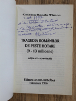 Cristea Sandu Timoc - Tragedia romanilor de peste hotare, 9-13 milioane (cu autograful autorului)