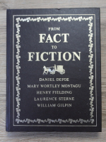 Daniel Defoe, Mary Wortley Montagu, Henry Fielding - From fact to fiction