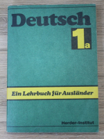 Deutsch 1a. Ein lehrbuch fur auslander