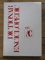 Dictionar enciclopedic, volumul 1, A-C