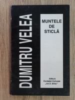 Dumitru Velea - Muntele de sticla