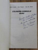 Emilia Comisel - Colindam Domnului Bunu. Colinde de Craciun din zonele Faget-Timis si Mures-Arad (cu autograful autorului)