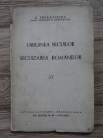 G. Popa-Lisseanu - Originea secuilor si secuizarea romanilor (1941)