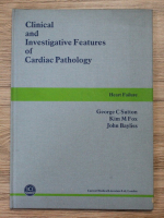 George C. Sutton - Clinical and investigative features of cardiac pathology