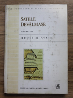 Henri H. Stahl - Satele devalmase (volumul 3)