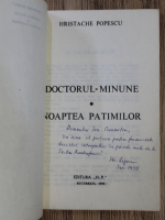 Hristache Popescu - Doctorul-minune. Noaptea patimilor (cu autograful autorului)