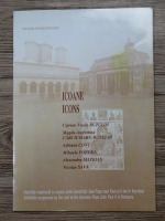 Icoane. Expozitie organizata cu ocazia vizitei Sanctitatii Sale Papa Ioan Paul al II-lea in Romania