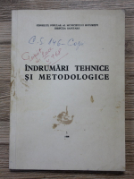 Indrumari tehnice si metodologice