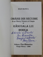 Ioan Ranca - Romanii din secuime si Rascoala lui Horea (cu autograful autorului)