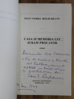 Ioan Viorel Boldureanu - Casa si memoria lui Avram Procator (cu autograful autorului)