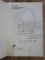 Ion Sava - Teatralitatea teatrului (cu autograful lui Virgil Petrovici)