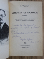 Ion Valjan - Generatia de sacrificiu. Teatru (cu autograful Despinei Valjan)