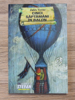 Jules Verne - Cinci saptamani in balon