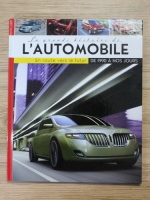 La grande histoire de l'automobile. En route vers le futur. De 1990 a nos jours