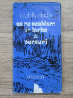 Laszloffy Aladar - Sa ne scaldam in iarba