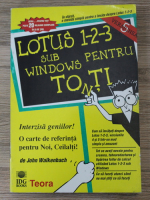 Lotus 1-2-3 sub Windows pentru tonti