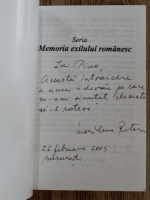 Marilena Rotaru - Intoarcerea lui Vintila Horia (cu autograful autoarei)