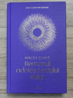 Mircea Eliade - Romanul adolescentului miop