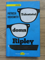 Patricia Highsmith - Talentatul domn Ripley