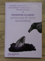 Anticariat: Pavel Botu - Povestiri cu rost. Antologie de texte basarabene