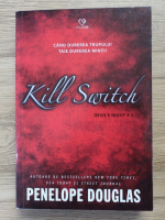 Penelope Douglas - Devil's night, volumul 3. Kill switch
