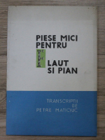 Petre Maticiuc - Piese mici pentru flaut si pian