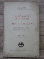 Pop Stefan - Dictionarul ortografic al limbii romane, editia a IV-a