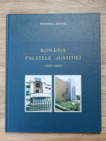 Romania. Palatele Justitiei 1997-2000