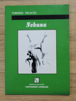 Tiberiu Neacsu - Nebuna