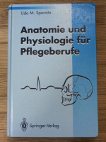 Udo M. Spornitz - Anatomie und physiologie fur pflegeberufe
