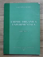 Valentin Zaharia - Chimie organica experimentala (volumul 1)