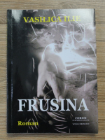 Vasilica Ilie - Frusina
