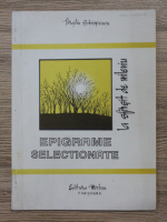 Anticariat: Virgiliu Schiopescu - Epigrame selectionate la sfarsit de mileniu