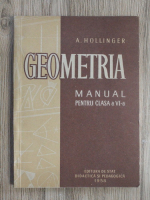 A. Hollinger - Geometrie, manual pentru clasa a VI-a (1958)