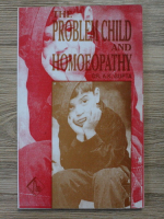 A. K. Gupta - The problem child and homeopathy