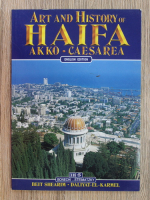 Art and History of Haifa. Akko. Caesarea