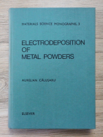 Aurelian Calusaru - Electrodeposition of metal powders