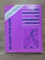 Bases techniques et fondements spirituels