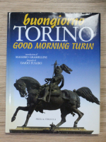 Buongiorno Torino. Good morning Turin