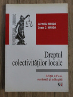 Corneliu Manda - Dreptul colectivitatilor locale, editia a IV-a
